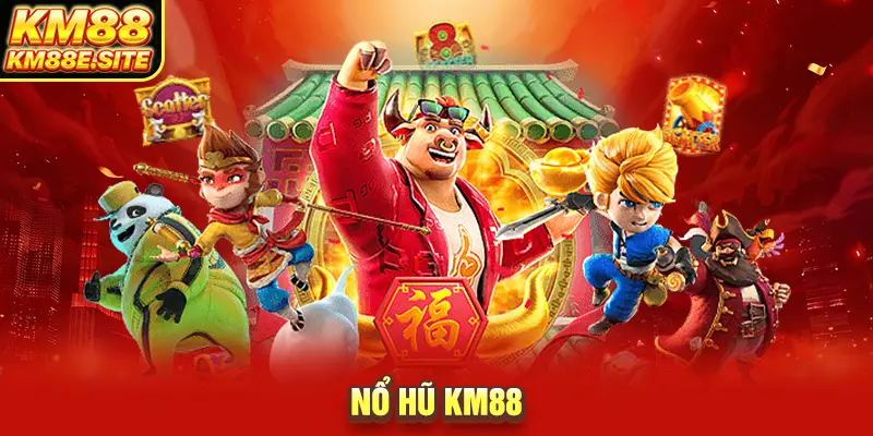 nổ hũ km88